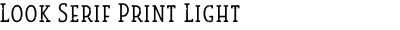 Look Serif Print Light